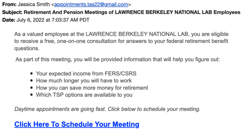 Example of an unauthorized email sent to a Berkeley Lab employee claiming to provide consultation for retirement or pension benefits. 